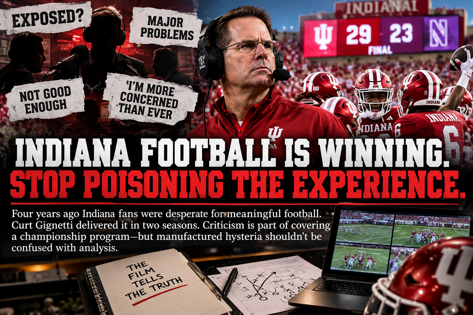 Indiana Football Is Winning. Stop Poisoning the Experience.