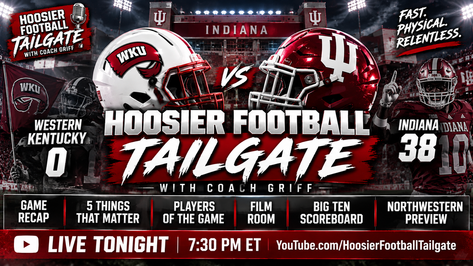 LIVE Tonight at 7:30: Hoosier Football Tailgate — Indiana Turns the Page to Big Ten Play