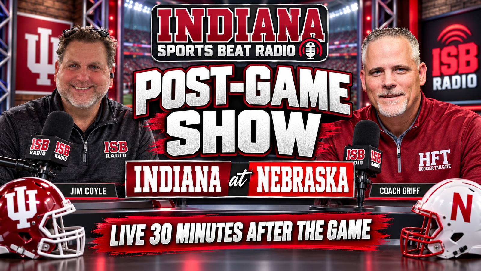 ISB Radio Post Game Show: Indiana vs. Nebraska Live After the Game